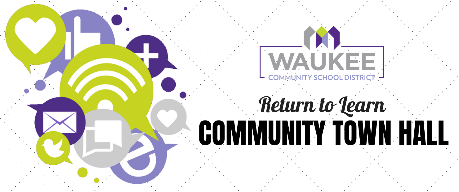 Return to Learn Community Town Hall - Waukee Community School District