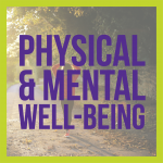 Physical and mental well-being